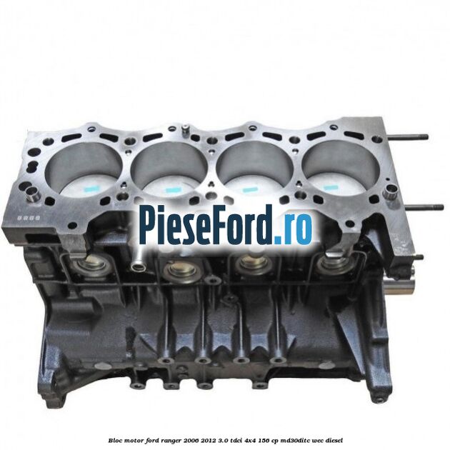 Bloc motor Ford Ranger 2006-2012 3.0 TDCi 4x4 156 cp MD30DITC, WEC diesel