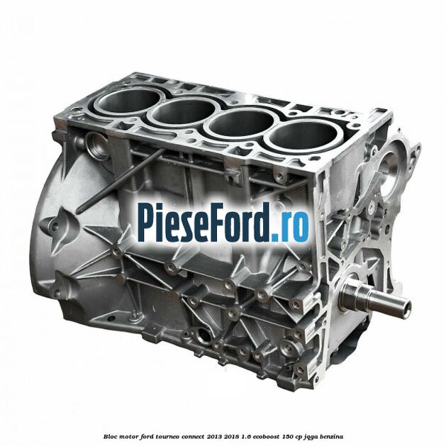 Bloc motor Ford Tourneo Connect 2013-2018 1.6 EcoBoost 150 cp JQGA benzina