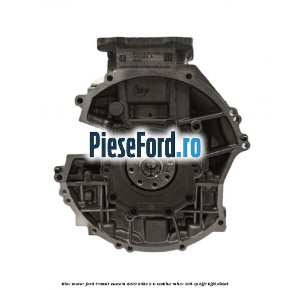 Bloc motor Ford Transit Custom 2019-2023 2.0 EcoBlue mHEV 105 cp BJFC, BJFD diesel