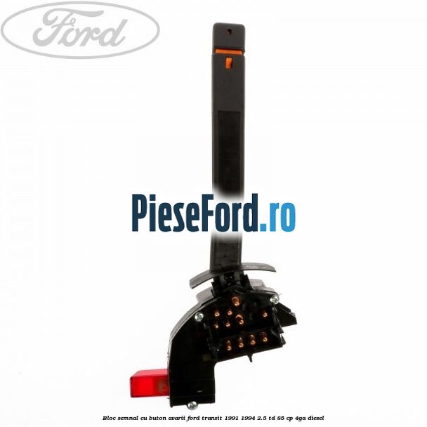 Bloc semnal, cu buton avarii Ford Transit 1991-1994 2.5 TD 85 cp 4GA diesel