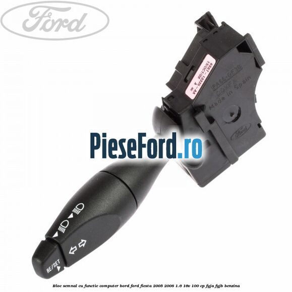 Bloc semnal cu functie computer bord Ford Fiesta 2005-2008 1.6 16V 100 cp FYJA, FYJB benzina