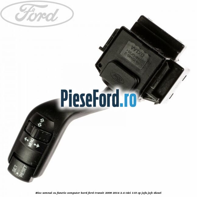 Bloc semnal cu functie computer bord Ford Transit 2006-2014 2.4 TDCi 115 cp JXFA, JXFC diesel