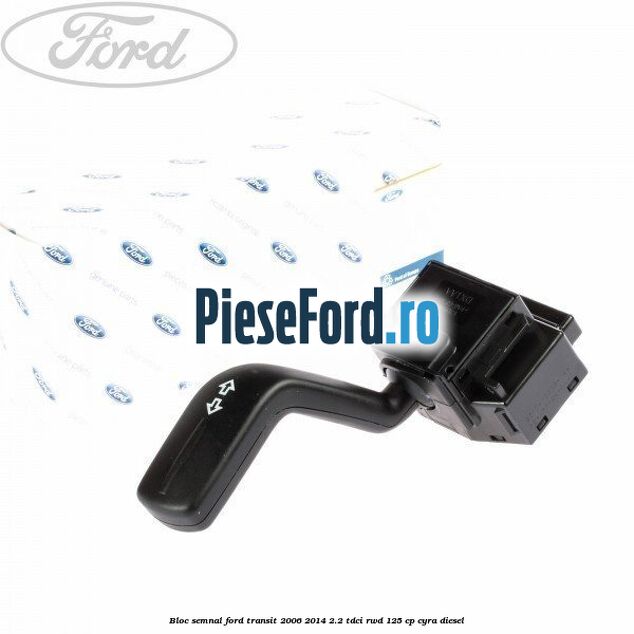 Bloc semnal Ford Transit 2006-2014 2.2 TDCi RWD 125 cp