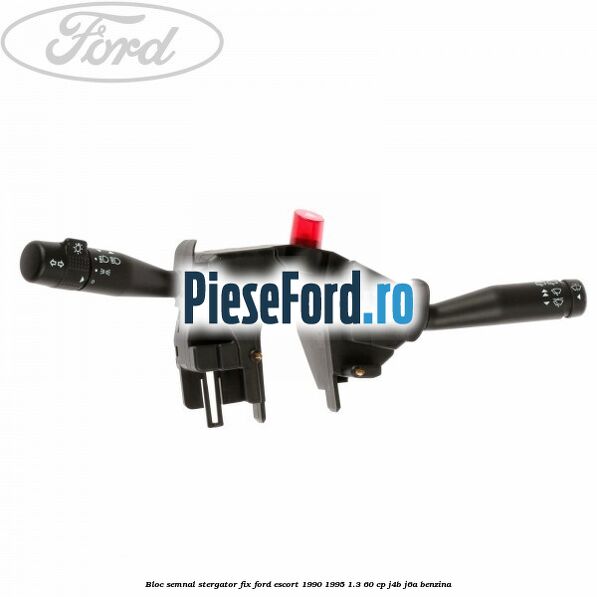 Bloc semnal, stergator fix Ford Escort 1990-1995 1.3 60 cp Bloc semnal, stergator fix Ford Escort 1990-1995 1.3 60 cp J4B, J6A benzina