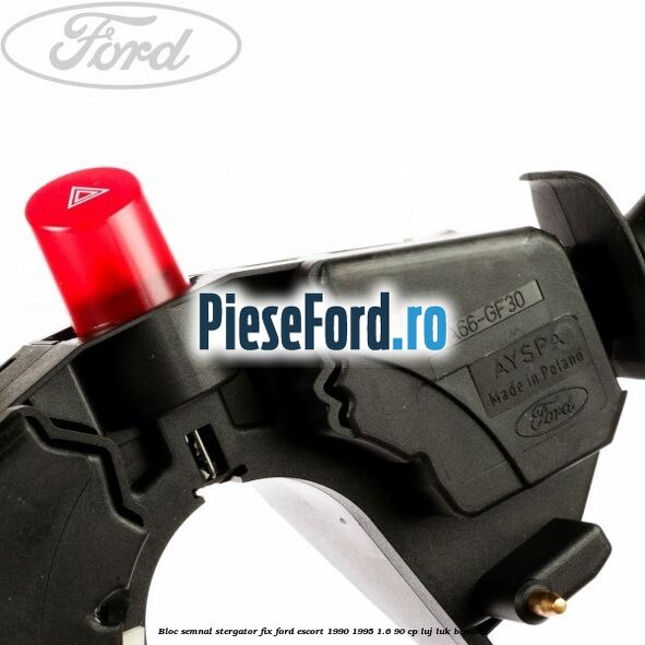 Bloc semnal, stergator fix Ford Escort 1990-1995 1.6 90 cp Bloc semnal, stergator fix Ford Escort 1990-1995 1.6 90 cp LUJ, LUK benzina