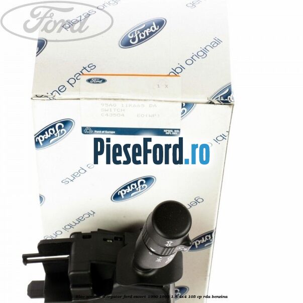 Bloc semnal stergator Ford Escort 1990-1995 1.8 4x4 105 cp Bloc semnal stergator Ford Escort 1990-1995 1.8 4x4 105 cp RDA benzina