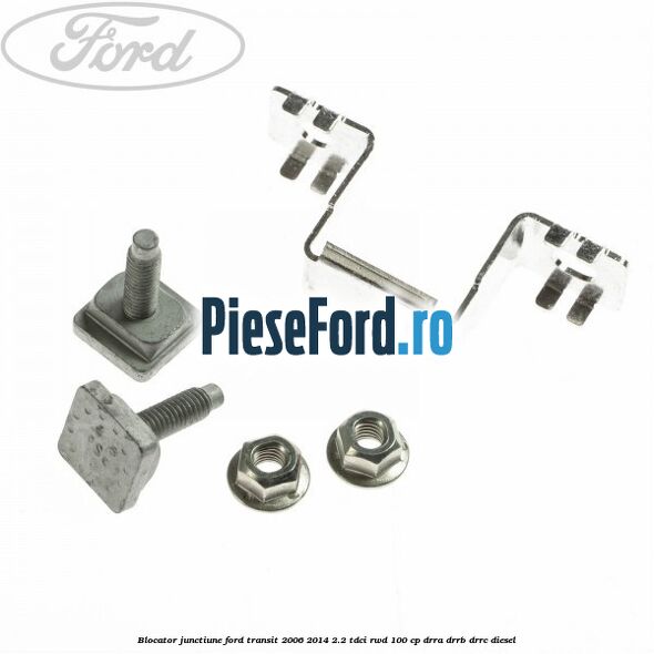 Blocator junctiune Ford Transit 2006-2014 2.2 TDCi RWD 100 cp DRRA, DRRB, DRRC diesel