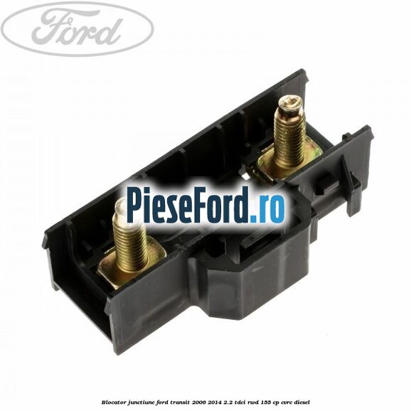 Blocator junctiune Ford Transit 2006-2014 2.2 TDCi RWD 155 cp Blocator junctiune Ford Transit 2006-2014 2.2 TDCi RWD 155 cp CVRC diesel