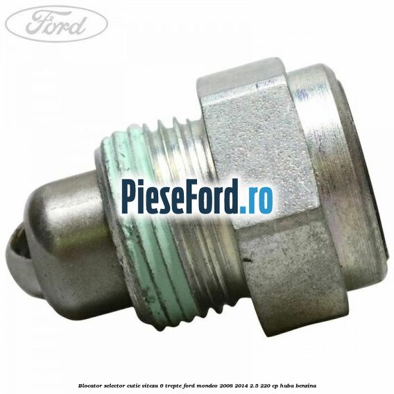 Blocator selector cutie viteza 6 trepte Ford Mondeo 2008-2014 2.5 220 cp HUBA benzina