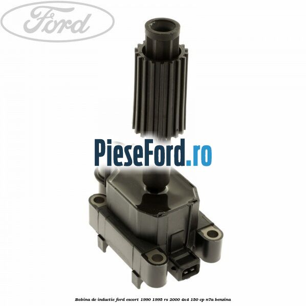 Bobina de inductie Ford Escort 1990-1995 RS 2000 4x4 150 cp N7A benzina