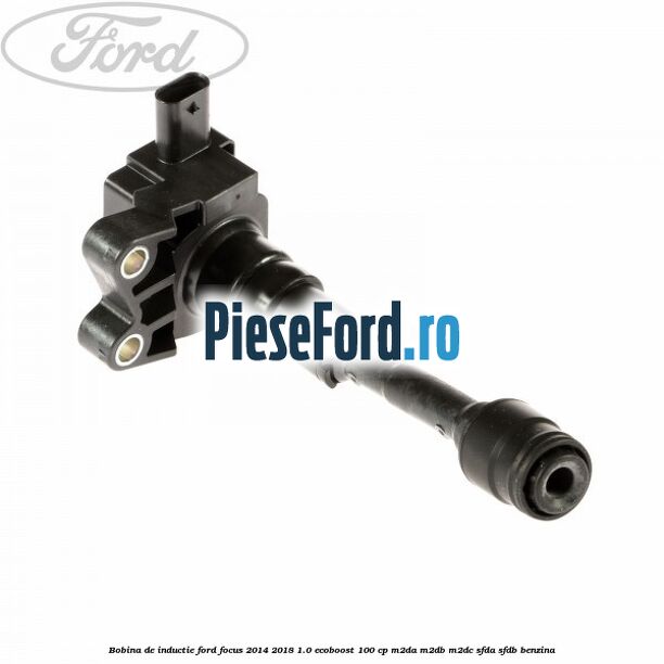 Bobina de inductie Ford Focus 2014-2018 1.0 EcoBoost 100 cp