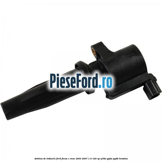 Bobina de inductie Ford Focus C-Max 2003-2007 1.8 125 cp Bobina de inductie Ford Focus C-Max 2003-2007 1.8 125 cp Q7DA, QQDA, QQDB benzina