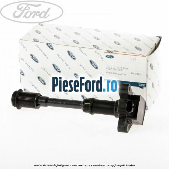 Bobina de inductie Ford Grand C-Max 2011-2015 1.6 EcoBoost 182 cp JTDA, JTDB benzina