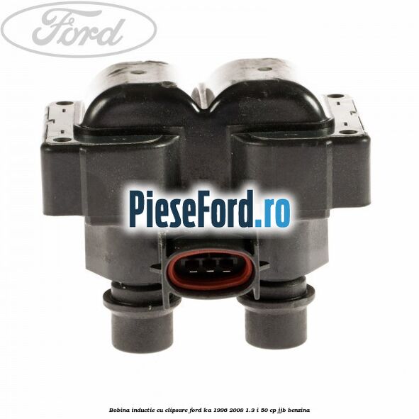 Bobina inductie cu clipsare Ford Ka 1996-2008 1.3 i 50 cp JJB benzina