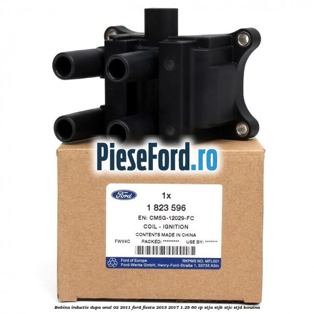 Bobina inductie dupa anul 02/2011 Ford Fiesta 2013-2017 1.25 60 cp STJA, STJB, STJC, STJD benzina