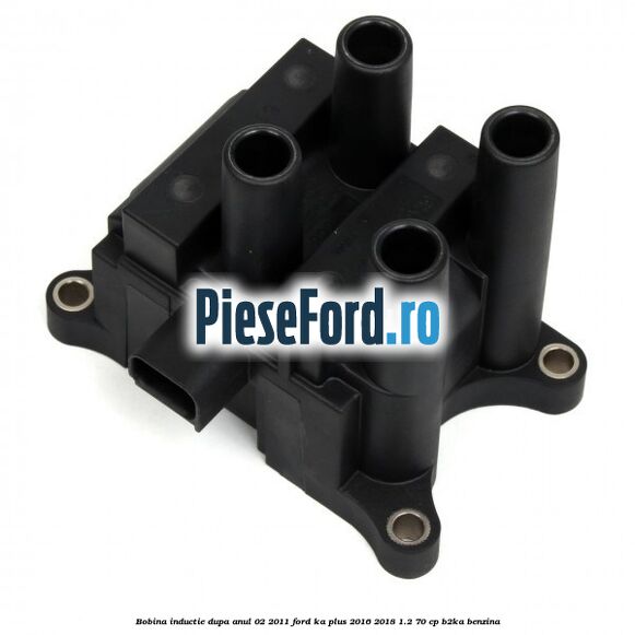 Bobina inductie dupa anul 02/2011 Ford Ka plus 2016-2018 1.2 70 cp Bobina inductie dupa anul 02/2011 Ford Ka plus 2016-2018 1.2 70 cp B2KA benzina