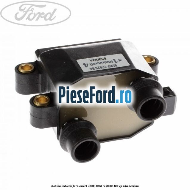 Bobina inductie Ford Escort 1995-1998 RS 2000 150 cp N7A benzina