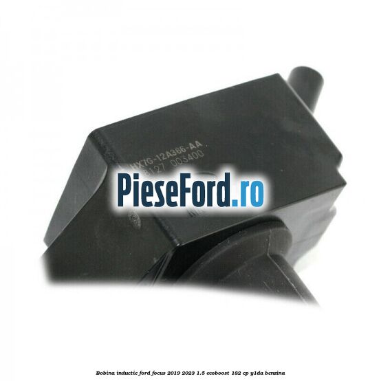 Bobina inductie Ford Focus 2019-2023 1.5 EcoBoost 182 cp Y1DA benzina