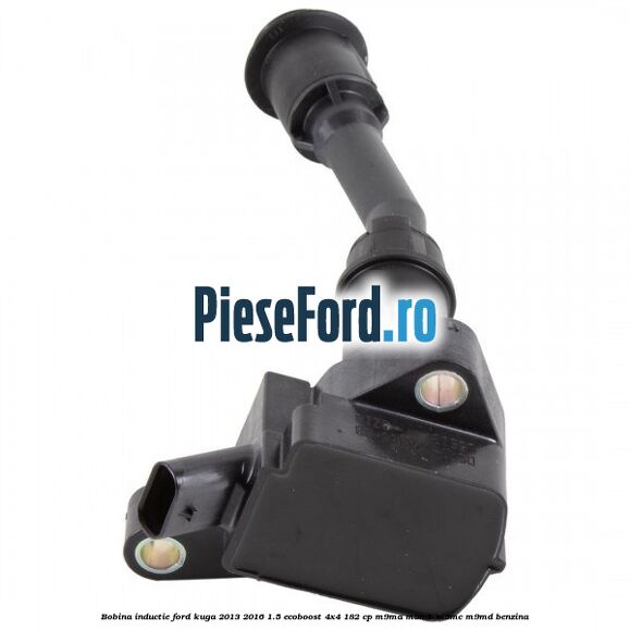 Bobina inductie Ford Kuga 2013-2016 1.5 EcoBoost 4x4 182 cp M9MA, M9MB, M9MC, M9MD benzina