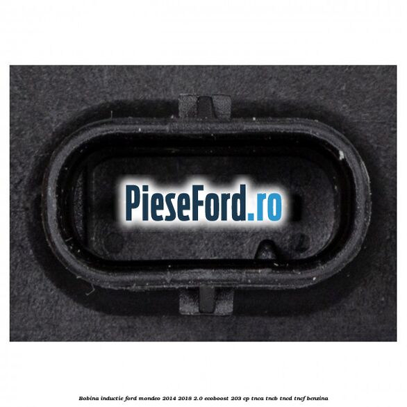 Bobina inductie Ford Mondeo 2014-2018 2.0 EcoBoost 203 cp TNCA, TNCB, TNCD, TNCF benzina