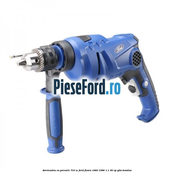 Bormasina cu percutie 710 W Ford Fiesta 1989-1996 1.1 50 cp Bormasina cu percutie 710 W Ford Fiesta 1989-1996 1.1 50 cp G6A benzina
