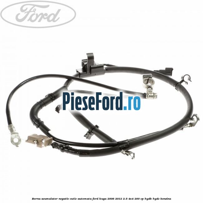Borna acumulator negativ cutie automata Ford Kuga 2008-2012 2.5 4x4 200 cp HYDB, HYDC benzina
