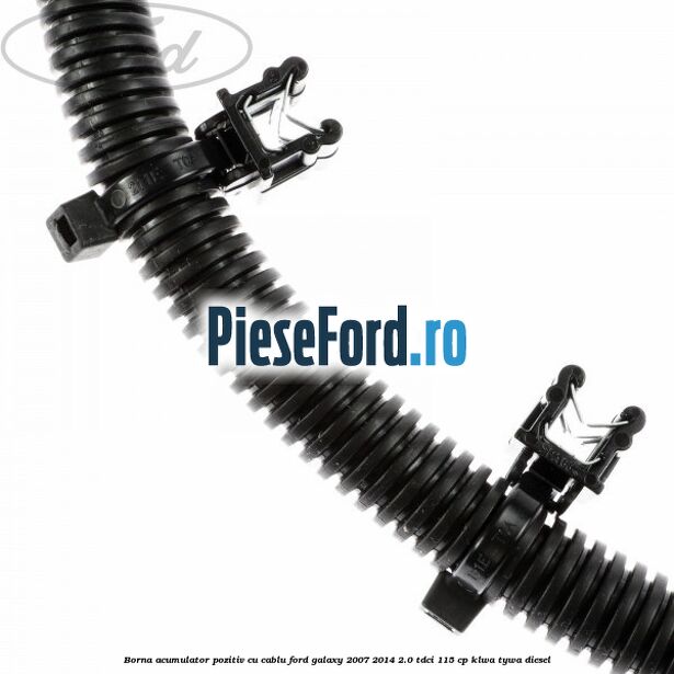 Borna acumulator pozitiv cu cablu Ford Galaxy 2007-2014 2.0 TDCi 115 cp KLWA, TYWA diesel