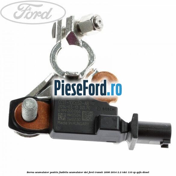 Borna acumulator pozitiv fuzibila acumulator doi Ford Transit 2006-2014 2.2 TDCi 110 cp Borna acumulator pozitiv fuzibila acumulator doi Ford Transit 2006-2014 2.2 TDCi 110 cp QVFA diesel