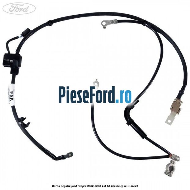 Borna negativ Ford Ranger 2002-2006 2.5 TD 4x4 84 cp WL-T diesel