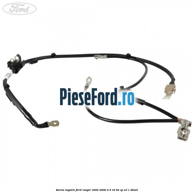 Borna negativ Ford Ranger 2002-2006 2.5 TD 84 cp