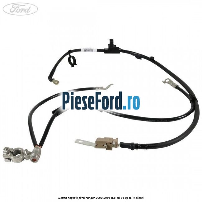 Borna negativ Ford Ranger 2002-2006 2.5 TD 84 cp WL-T diesel