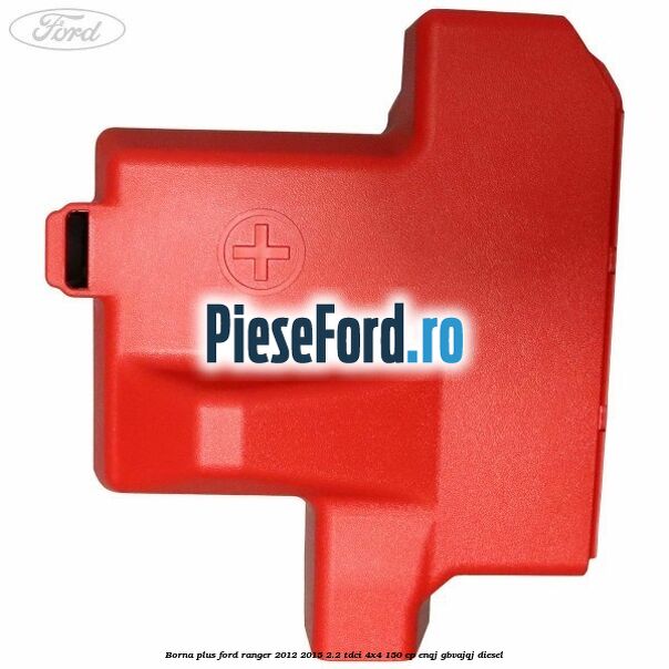 Borna plus Ford Ranger 2012-2015 2.2 TDCi 4x4 150 cp ENQJ, GBVAJQJ diesel