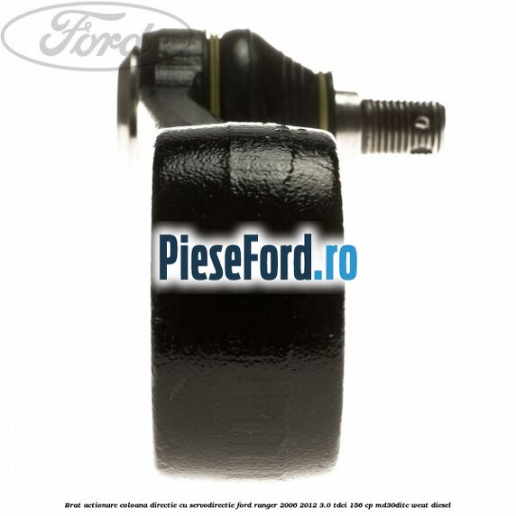 Brat actionare coloana directie cu servodirectie Ford Ranger 2006-2012 3.0 TDCi 156 cp MD30DITC, WEAT diesel