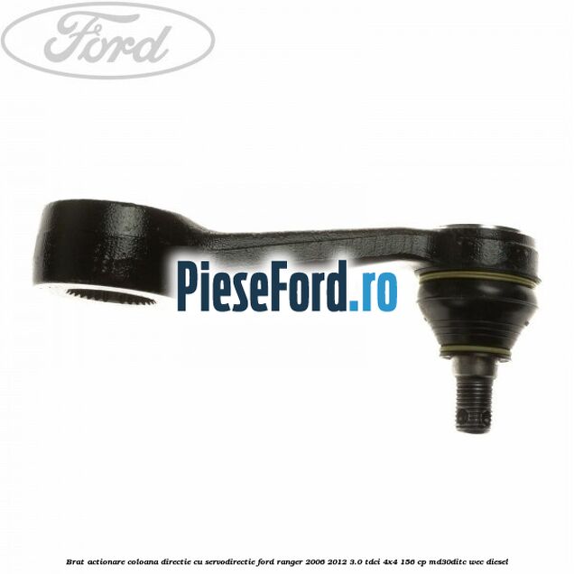 Brat actionare coloana directie cu servodirectie Ford Ranger 2006-2012 3.0 TDCi 4x4 156 cp MD30DITC, WEC diesel
