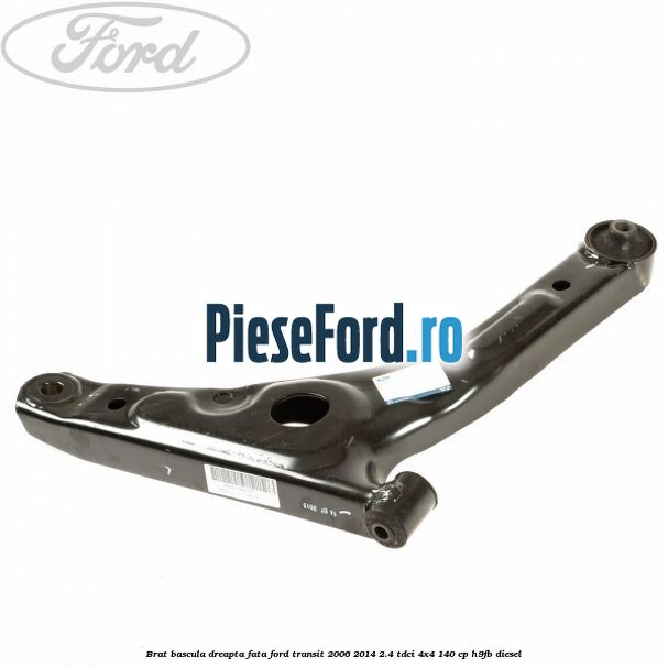 Brat bascula dreapta fata Ford Transit 2006-2014 2.4 TDCi 4x4 140 cp Brat bascula dreapta fata Ford Transit 2006-2014 2.4 TDCi 4x4 140 cp H9FB diesel