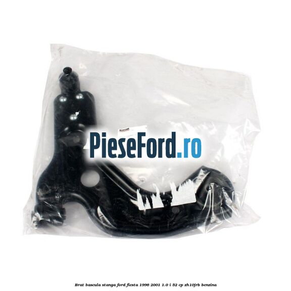 Brat bascula stanga Ford Fiesta 1996-2001 1.0 i 52 cp Brat bascula stanga Ford Fiesta 1996-2001 1.0 i 52 cp ZH10JRB benzina