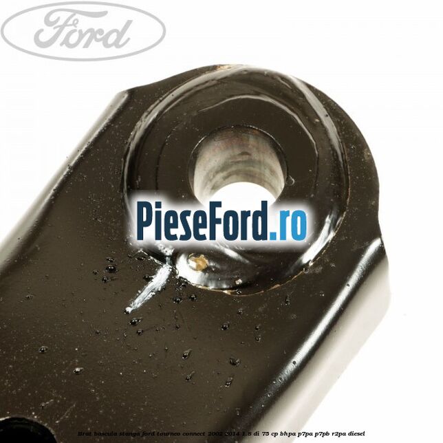 Brat bascula stanga Ford Tourneo Connect 2002-2014 1.8 Di 75 cp BHPA, P7PA, P7PB, R2PA diesel