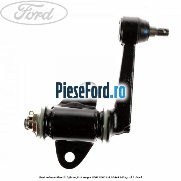 Brat coloana directie inferior Ford Ranger 2002-2006 2.5 TD 4x4 109 cp WL-T diesel