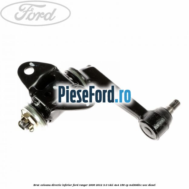 Brat coloana directie inferior Ford Ranger 2006-2012 3.0 TDCi 4x4 156 cp MD30DITC, WEC diesel