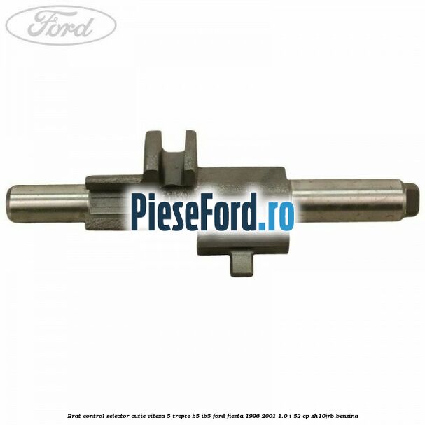 Brat control selector cutie viteza 5 trepte B5/IB5 Ford Fiesta 1996-2001 1.0 i 52 cp ZH10JRB benzina