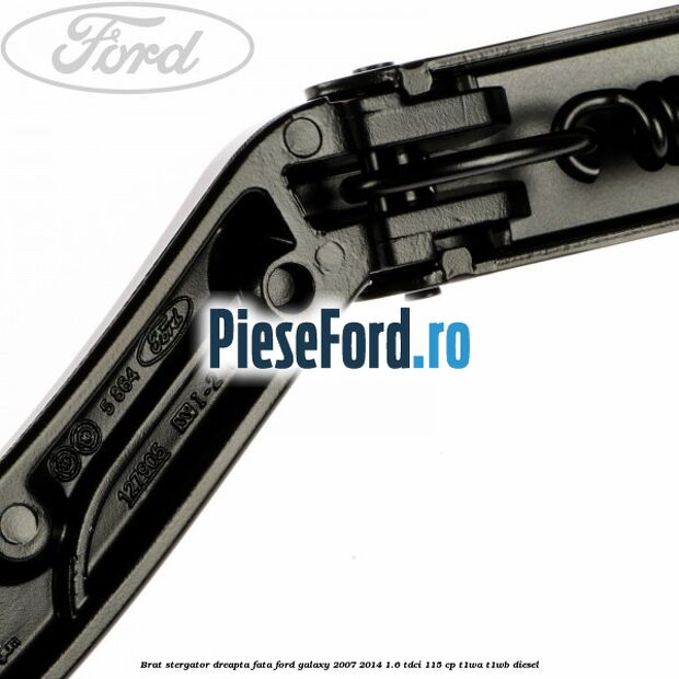 Brat stergator dreapta fata Ford Galaxy 2007-2014 1.6 TDCi 115 cp T1WA, T1WB diesel