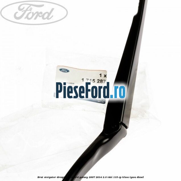Brat stergator dreapta fata Ford Galaxy 2007-2014 2.0 TDCi 115 cp KLWA, TYWA diesel