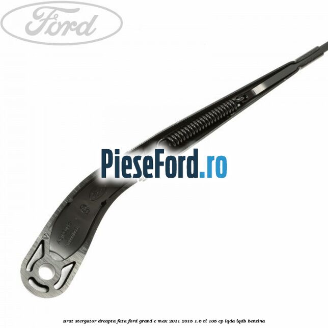 Brat stergator dreapta fata Ford Grand C-Max 2011-2015 1.6 Ti 105 cp IQDA, IQDB benzina