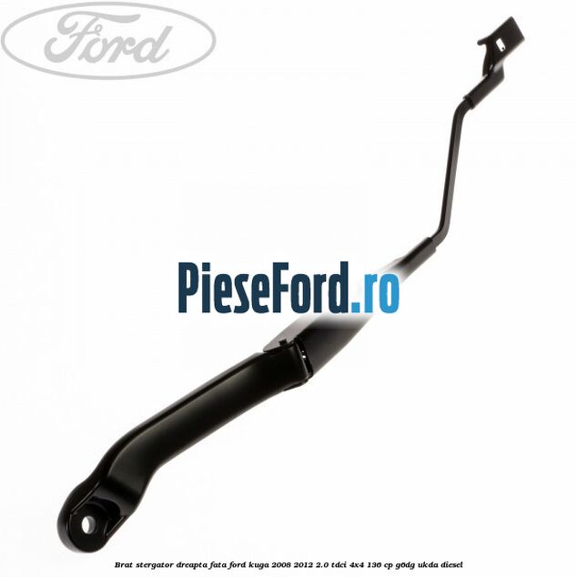 Brat stergator dreapta fata Ford Kuga 2008-2012 2.0 TDCi 4x4 136 cp G6DG, UKDA diesel