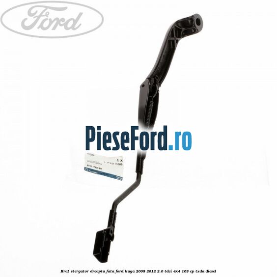 Brat stergator dreapta fata Ford Kuga 2008-2012 2.0 TDCI 4x4 163 cp TXDA diesel