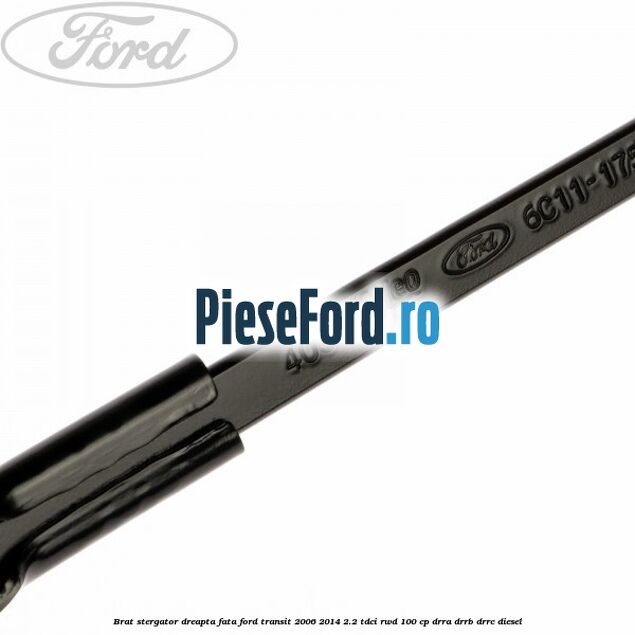Brat stergator dreapta fata Ford Transit 2006-2014 2.2 TDCi RWD 100 cp DRRA, DRRB, DRRC diesel
