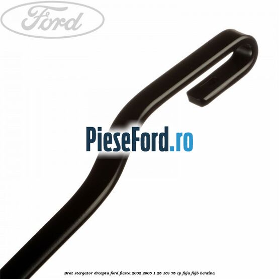 Brat stergator dreapta Ford Fiesta 2002-2005 1.25 16V 75 cp FUJA, FUJB benzina