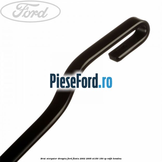 Brat stergator dreapta Ford Fiesta 2002-2005 ST150 150 cp N4JB benzina