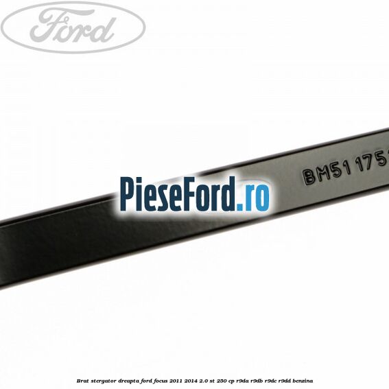 Brat stergator dreapta Ford Focus 2011-2014 2.0 ST 250 cp R9DA, R9DB, R9DC, R9DD benzina