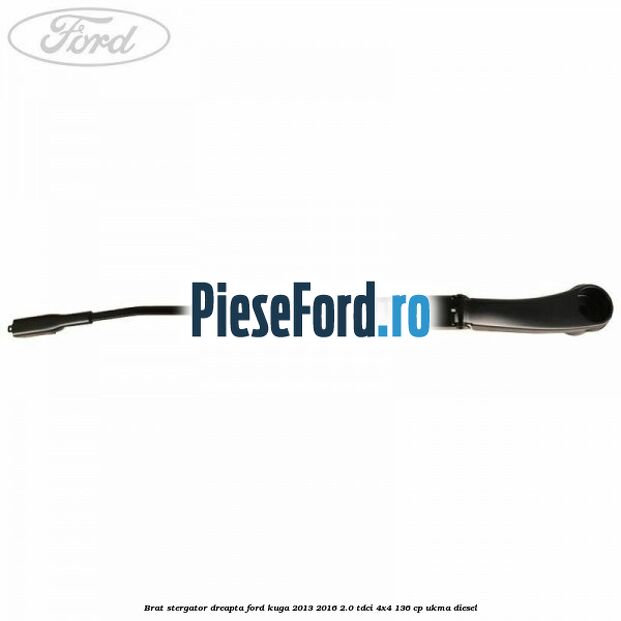 Brat stergator dreapta Ford Kuga 2013-2016 2.0 TDCi 4x4 136 cp Brat stergator dreapta Ford Kuga 2013-2016 2.0 TDCi 4x4 136 cp UKMA diesel